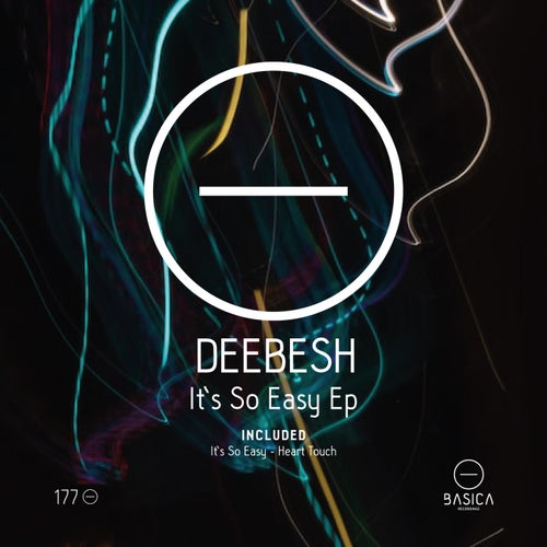 Deebesh - It's So Easy EP [BSC177]